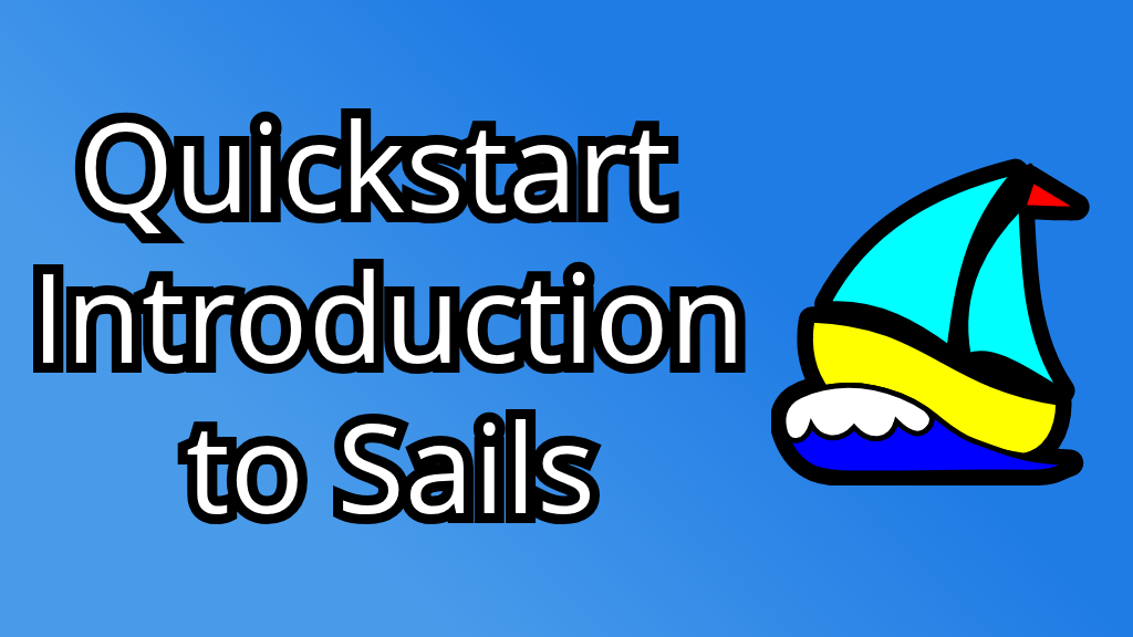 courses: Quick Start Introduction to Sails